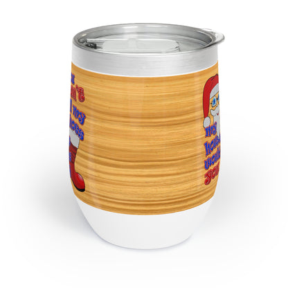 santa's shoes - Chill Wine Tumbler (butterscotch wood finish)