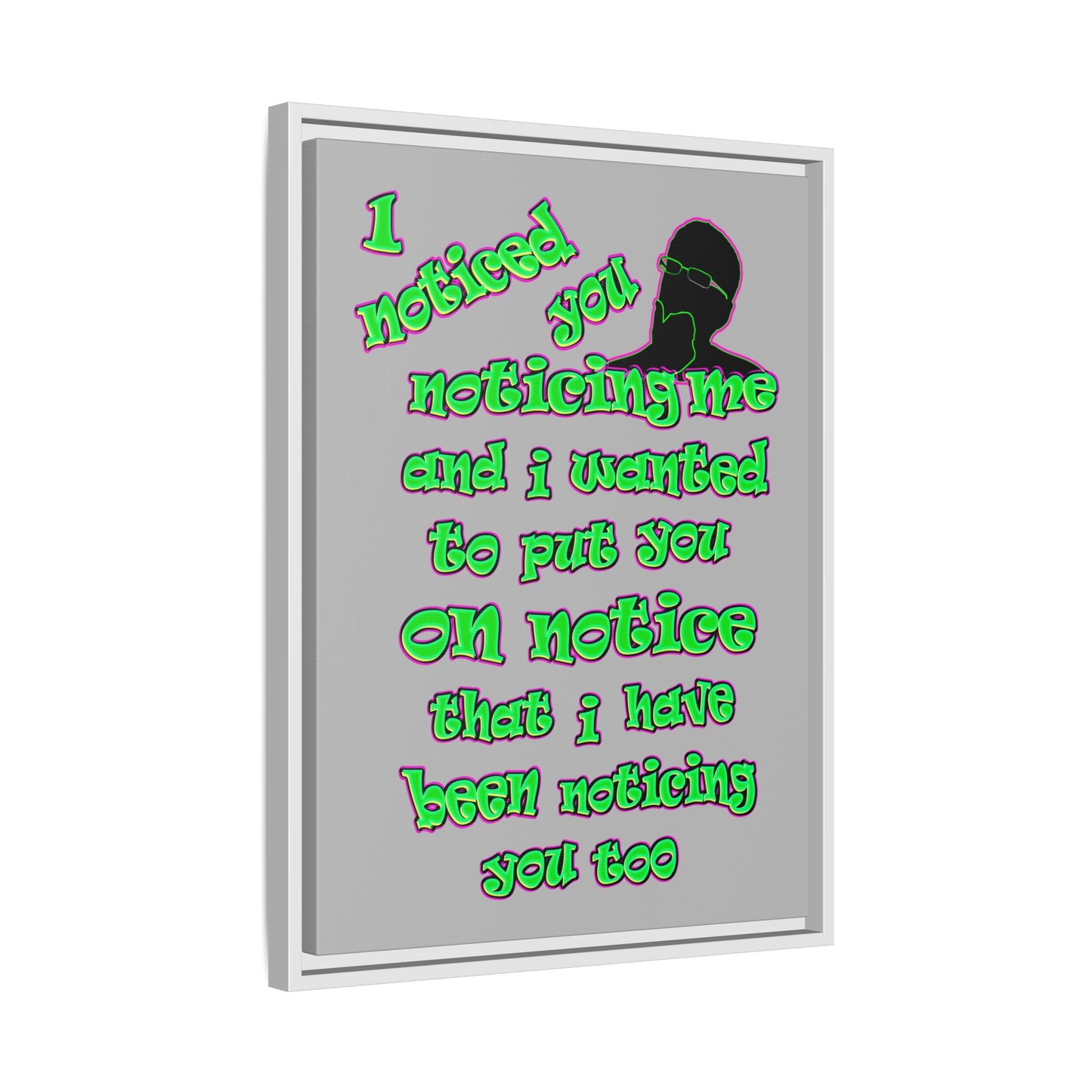 noticed you noticing - framed canvas art (light grey)