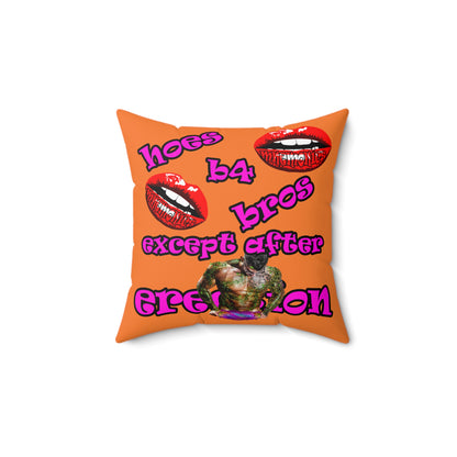 hoes b4 bros - Spun Polyester Square Pillow - (crusta)