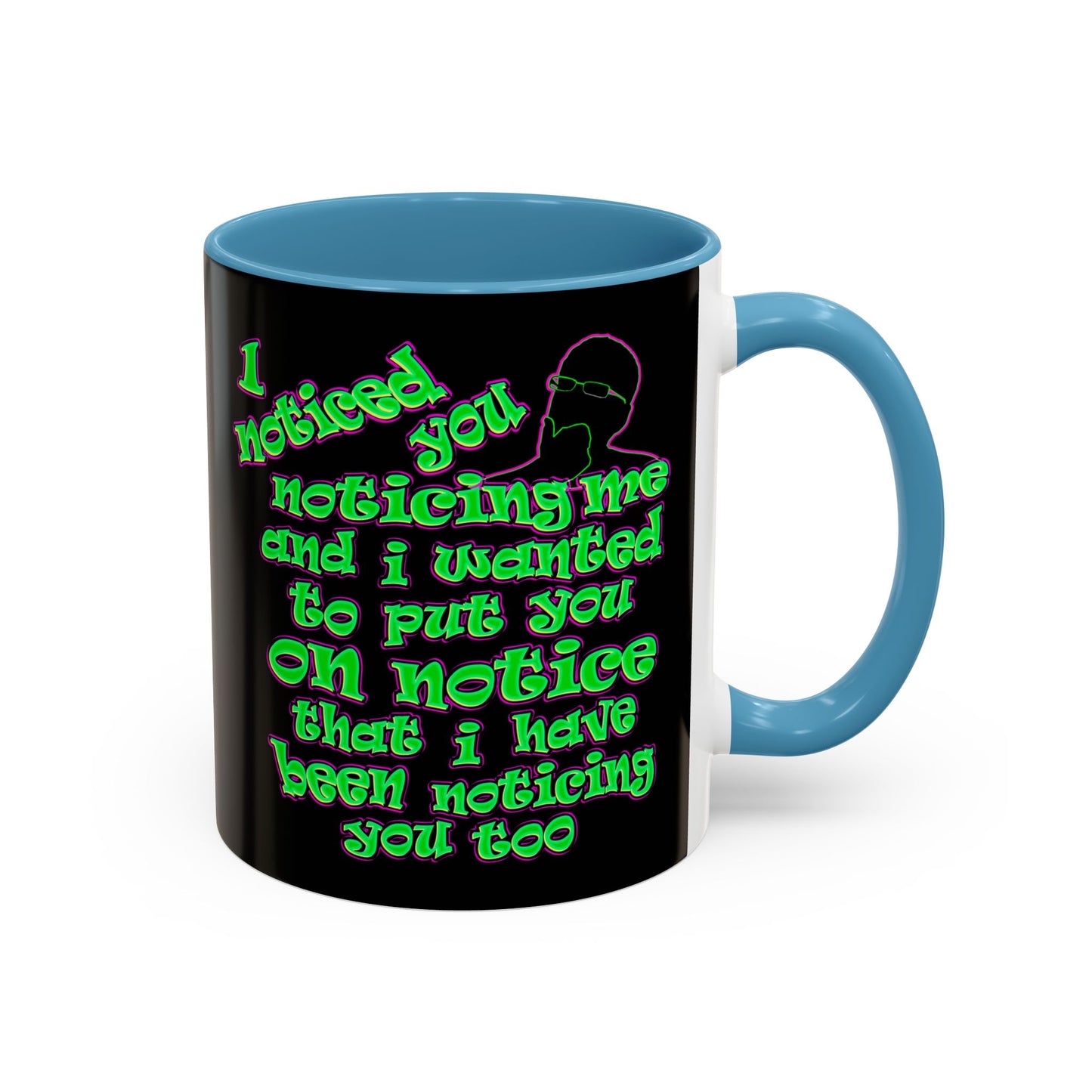 noticed you noticing - Accent Mug (black)