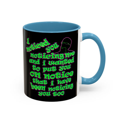 noticed you noticing - Accent Mug (black)