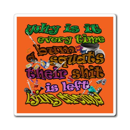 the bum's shit - Magnets - (orange)