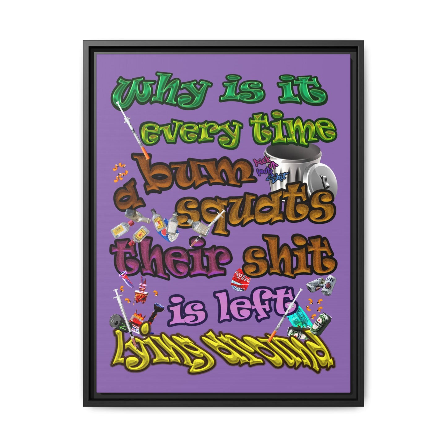 the bum's shit - framed canvas art (light purple)