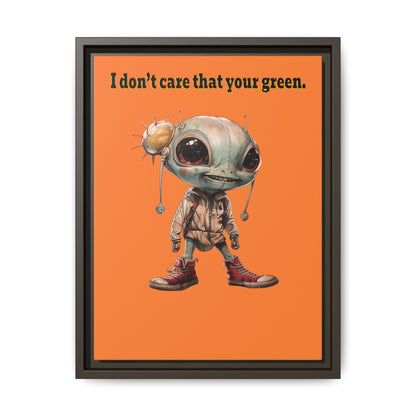 I don't care that your green - framed canvas art (crusta)