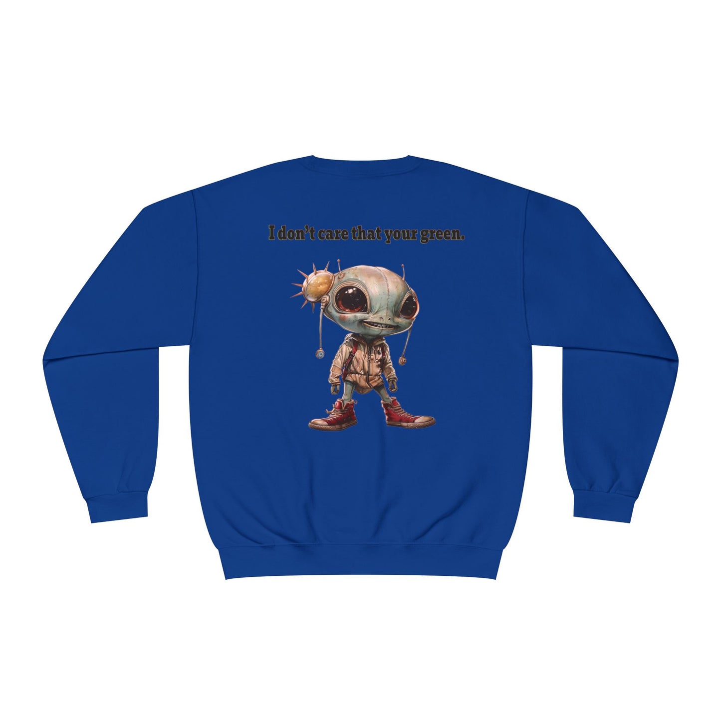 I don't care that your grey - Unisex NuBlend® Crewneck Sweatshirt