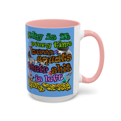 the bum's shit - Accent Mug (light blue)