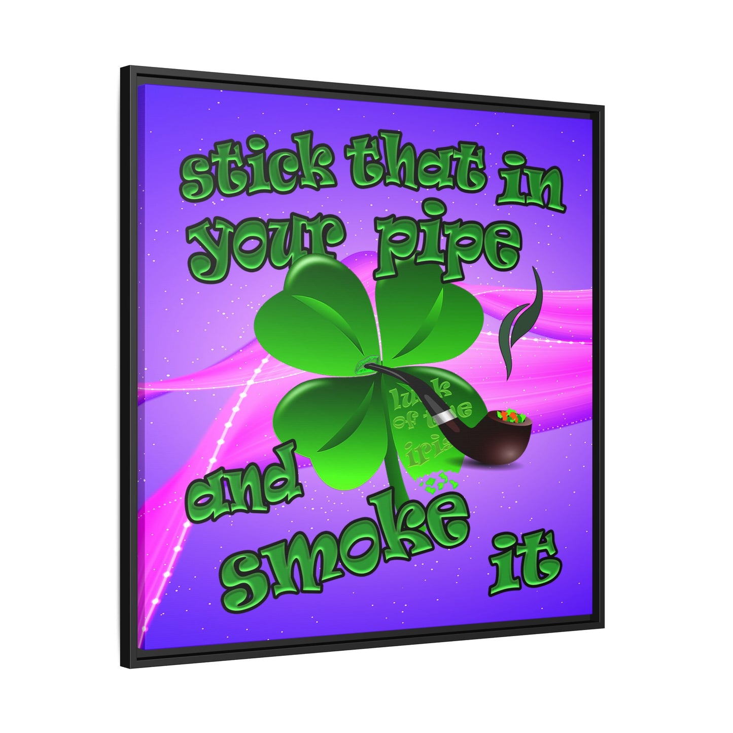 stick that in your pipe and smoke it - framed canvas art (purple-pink wave)