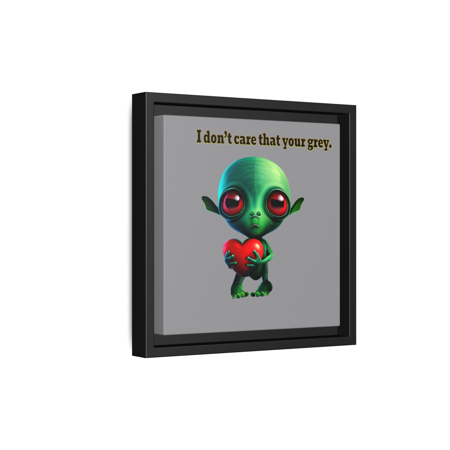 I don't care that your grey - framed canvas art (grey)