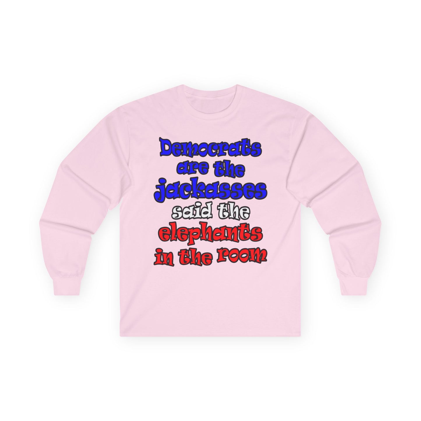 donkeys and elephants - Ultra Cotton Long Sleeve Tee