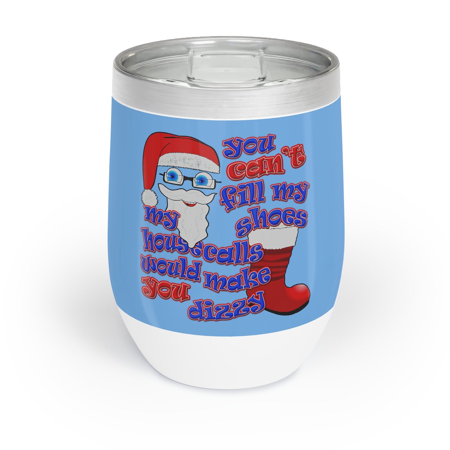 santa's shoes - Chill Wine Tumbler (light blue)