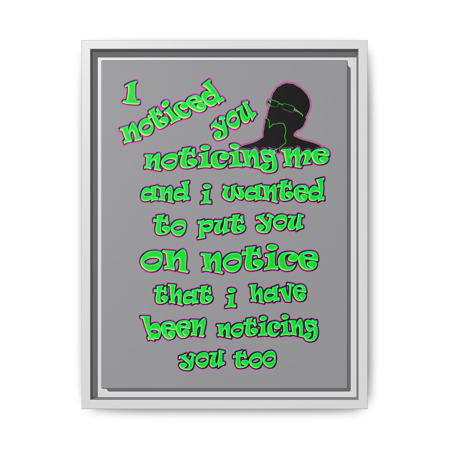 noticed you noticing - framed canvas art (grey)