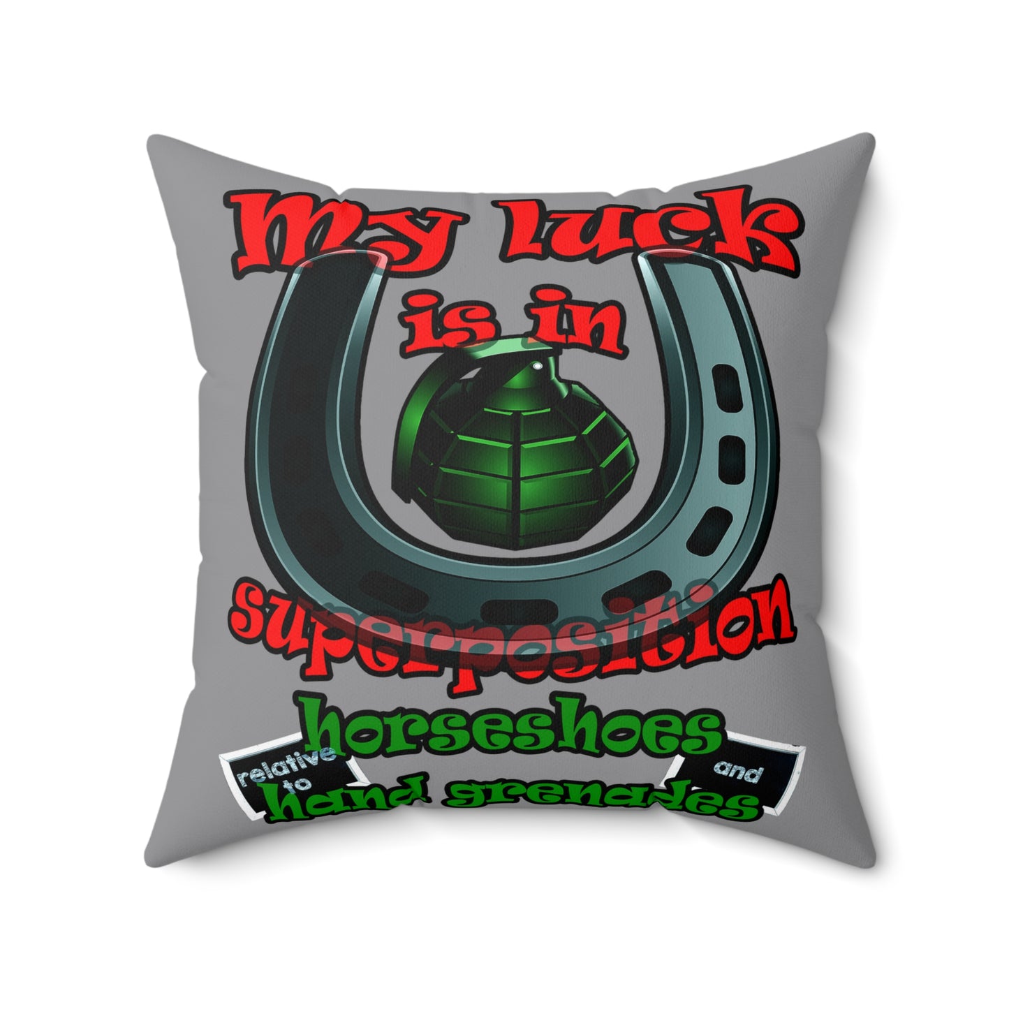 my luck - Spun Polyester Square Pillow - (grey)