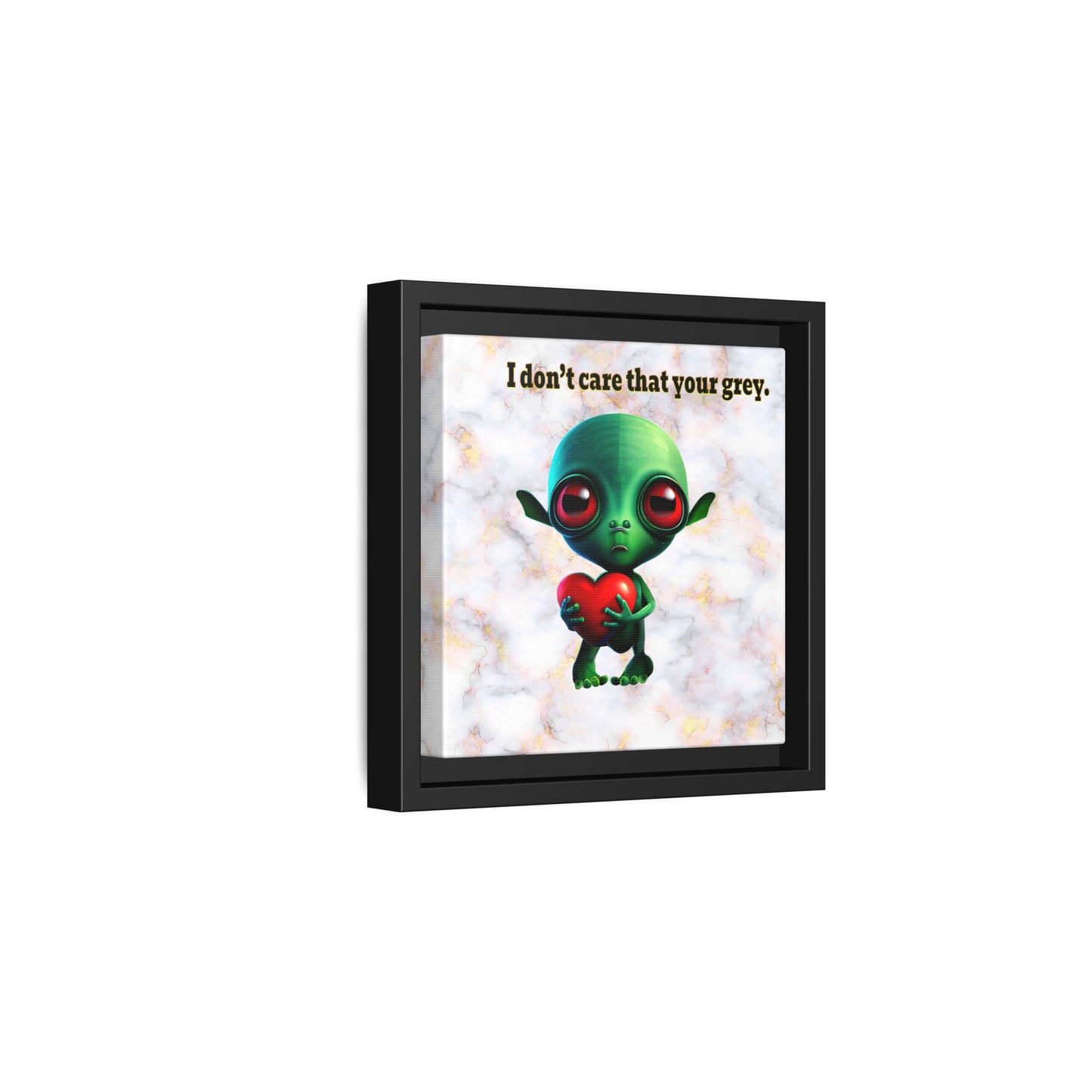 I don't care that your grey - framed canvas art (white marble)