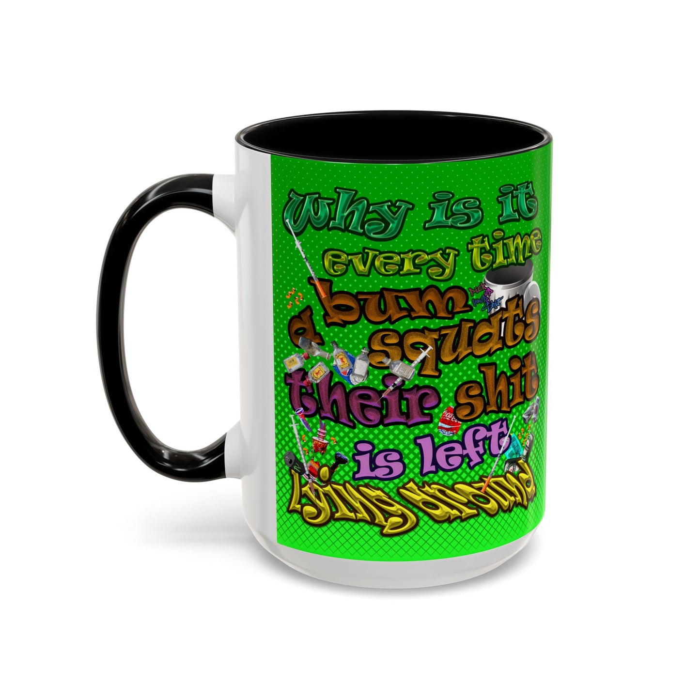 the bum's shit - Accent Mug (logo green)