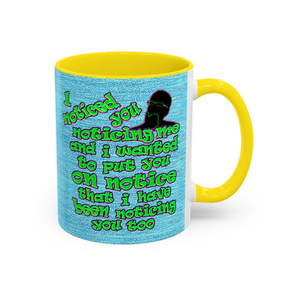 noticed you noticing - Accent Mug (faded dark blue)