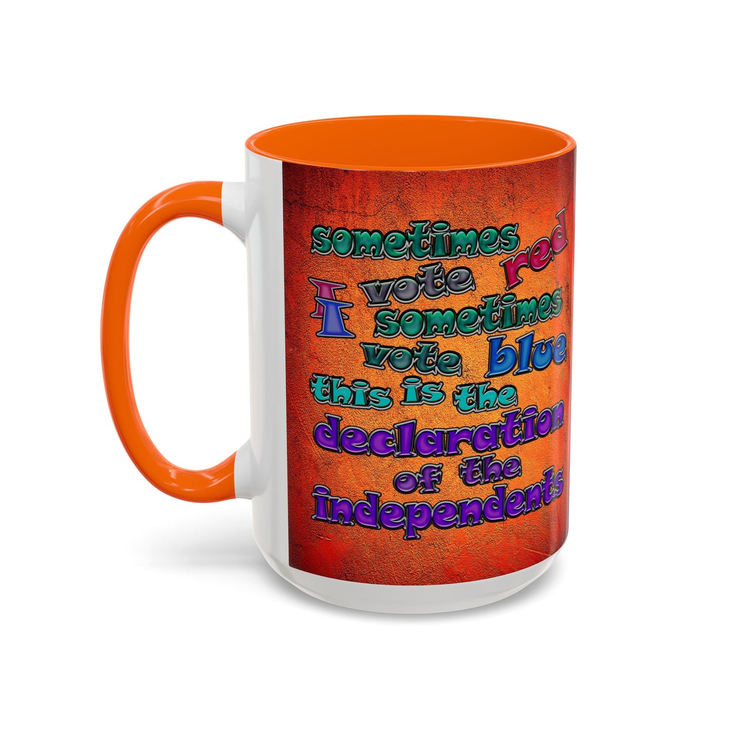 declaration of the independents - Accent Mug (burnt orange)