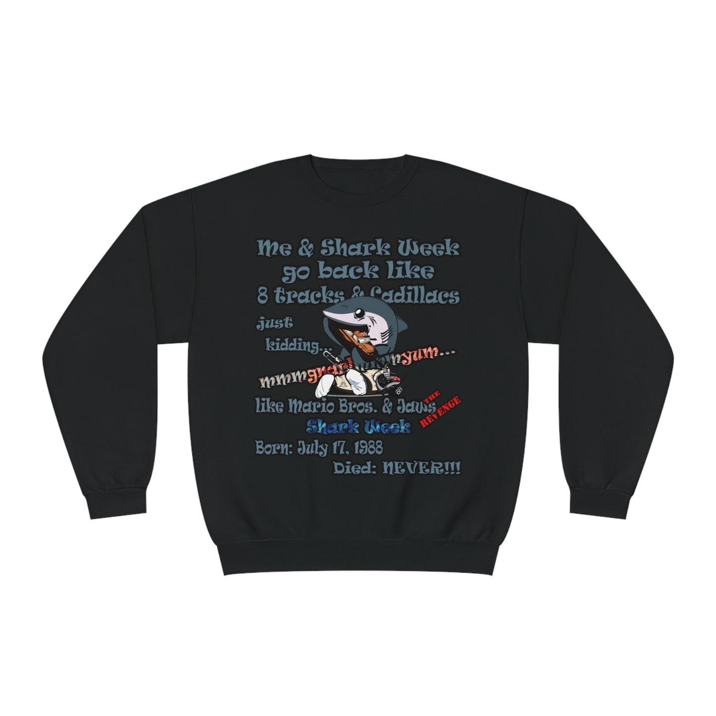 shark week - Unisex NuBlend® Crewneck Sweatshirt