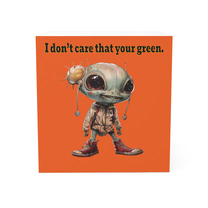 I don't care that your green - note cube (orange)