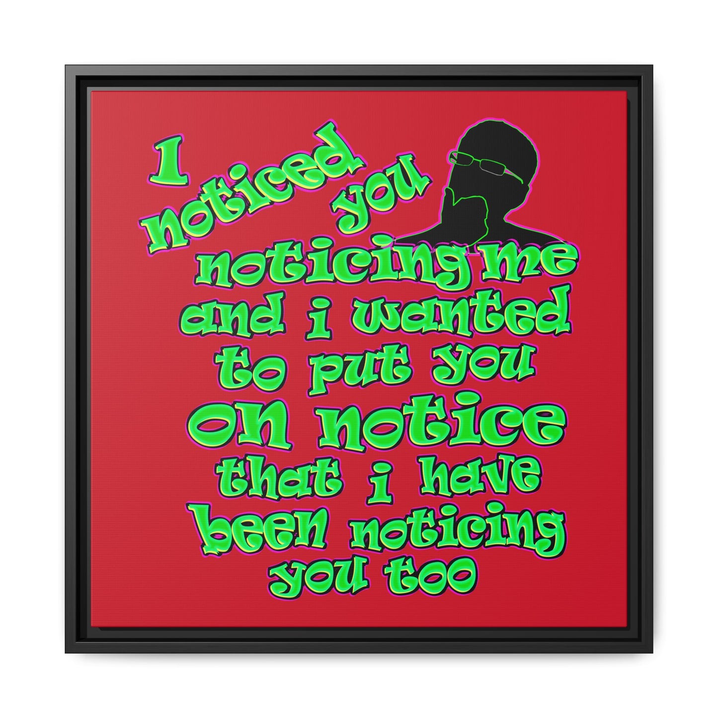 noticed you noticing - framed canvas art (dark red)