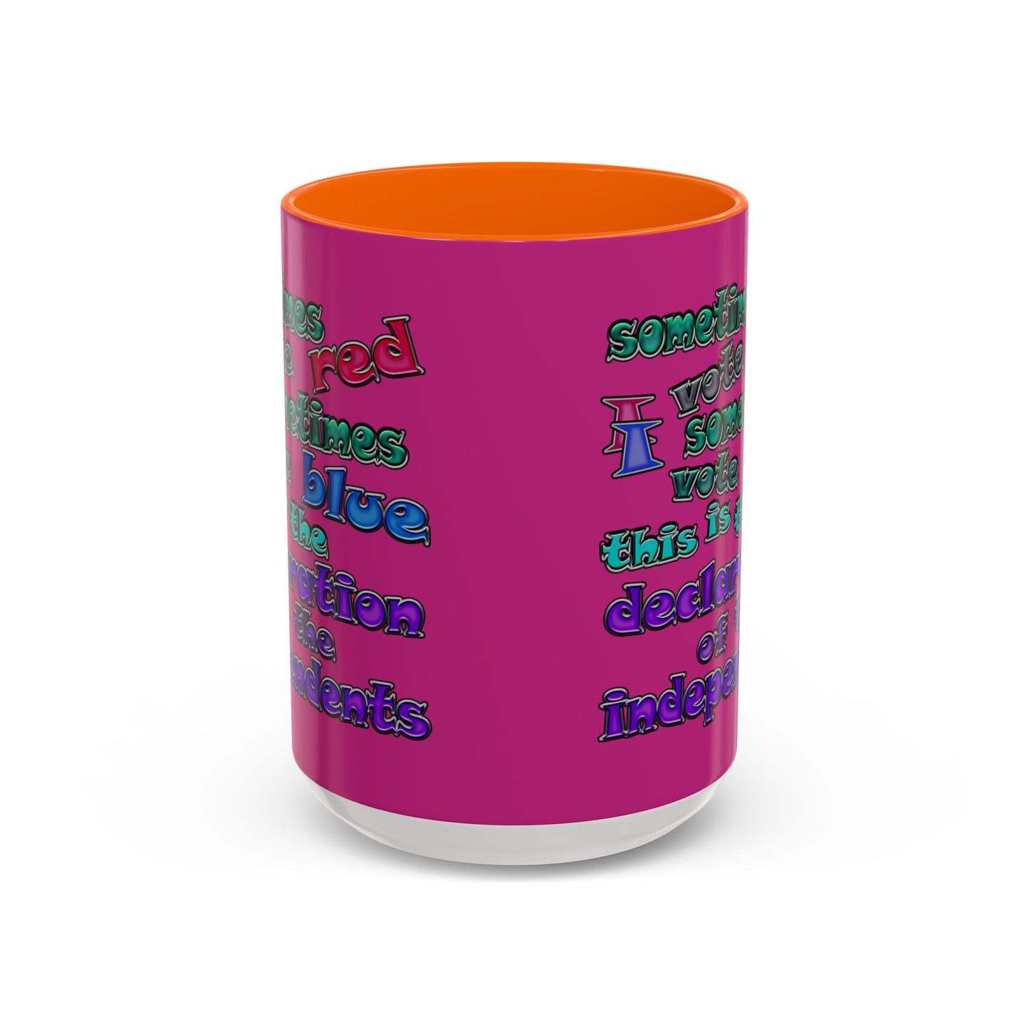declaration of the independents - Accent Mug (pink)