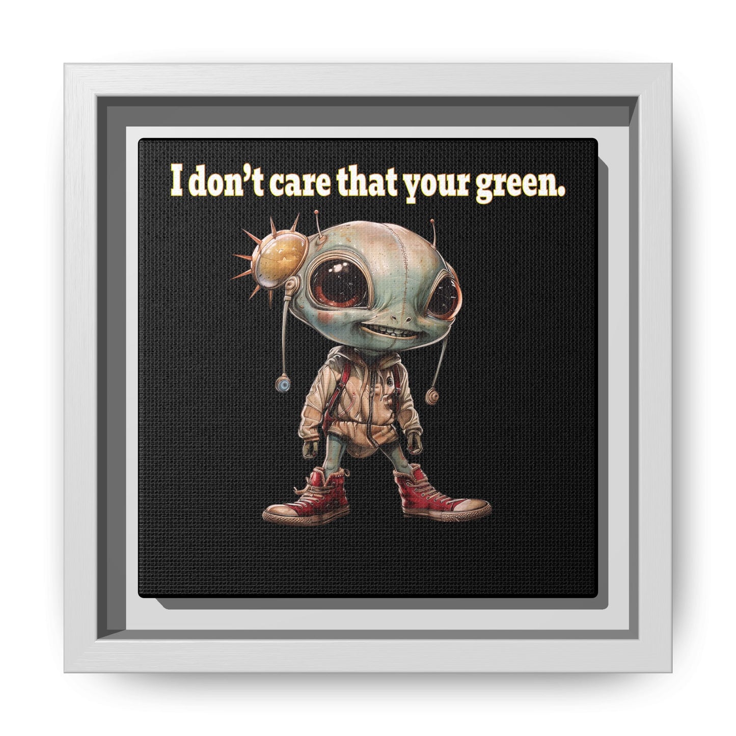 I don't care that your green - framed canvas art (black)