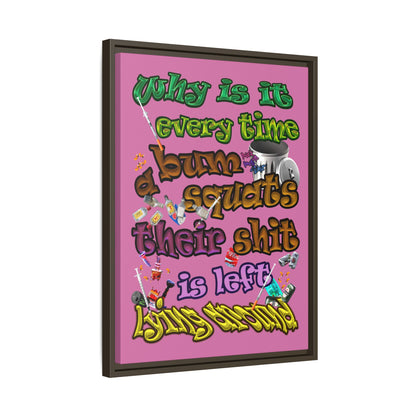 the bum's shit - framed canvas art (light pink)