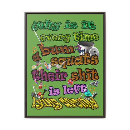 the bum's shit - framed canvas art (green)