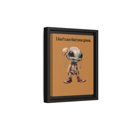 I don't care that your green - framed canvas art (light brown)