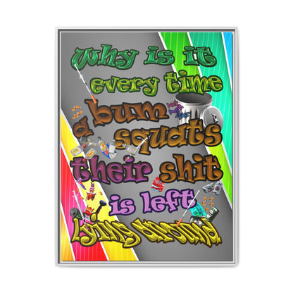 the bum's shit - framed canvas art (rainbow split)