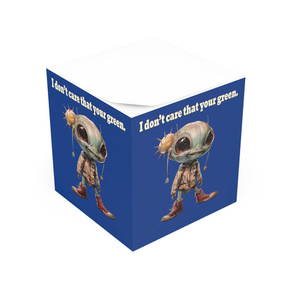 I don't care that your green - note cube (dark blue)