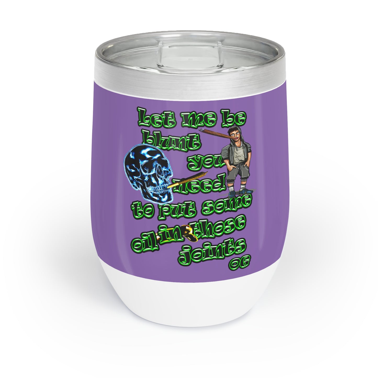 og - Chill Wine Tumbler (light purple)