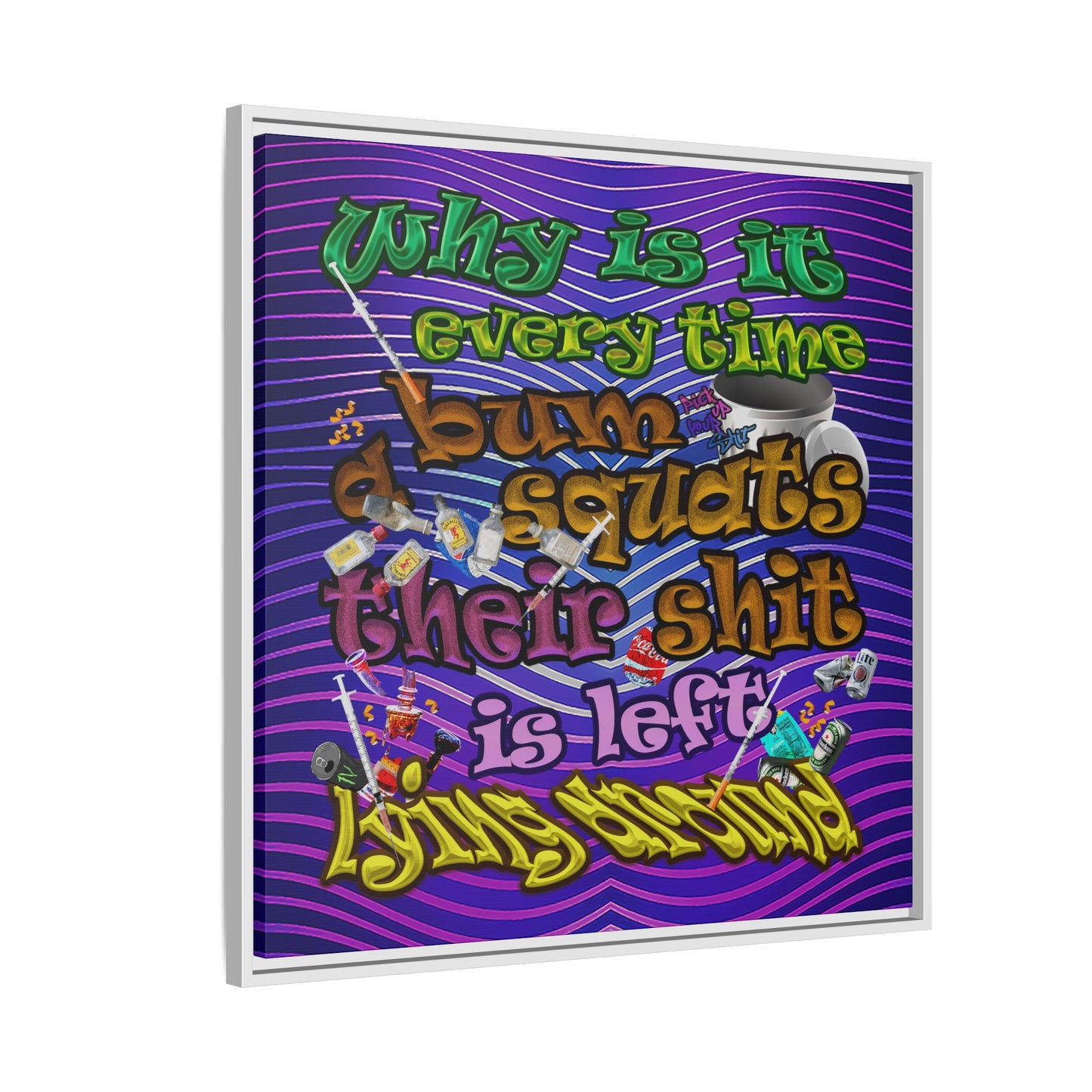 the bum's shit - framed canvas art (purple wave)