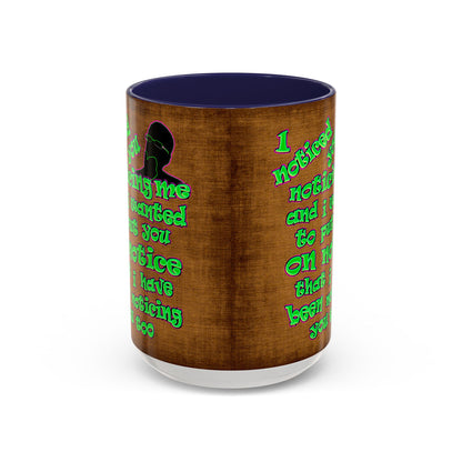 noticed you noticing - Accent Mug (brown papyrus)