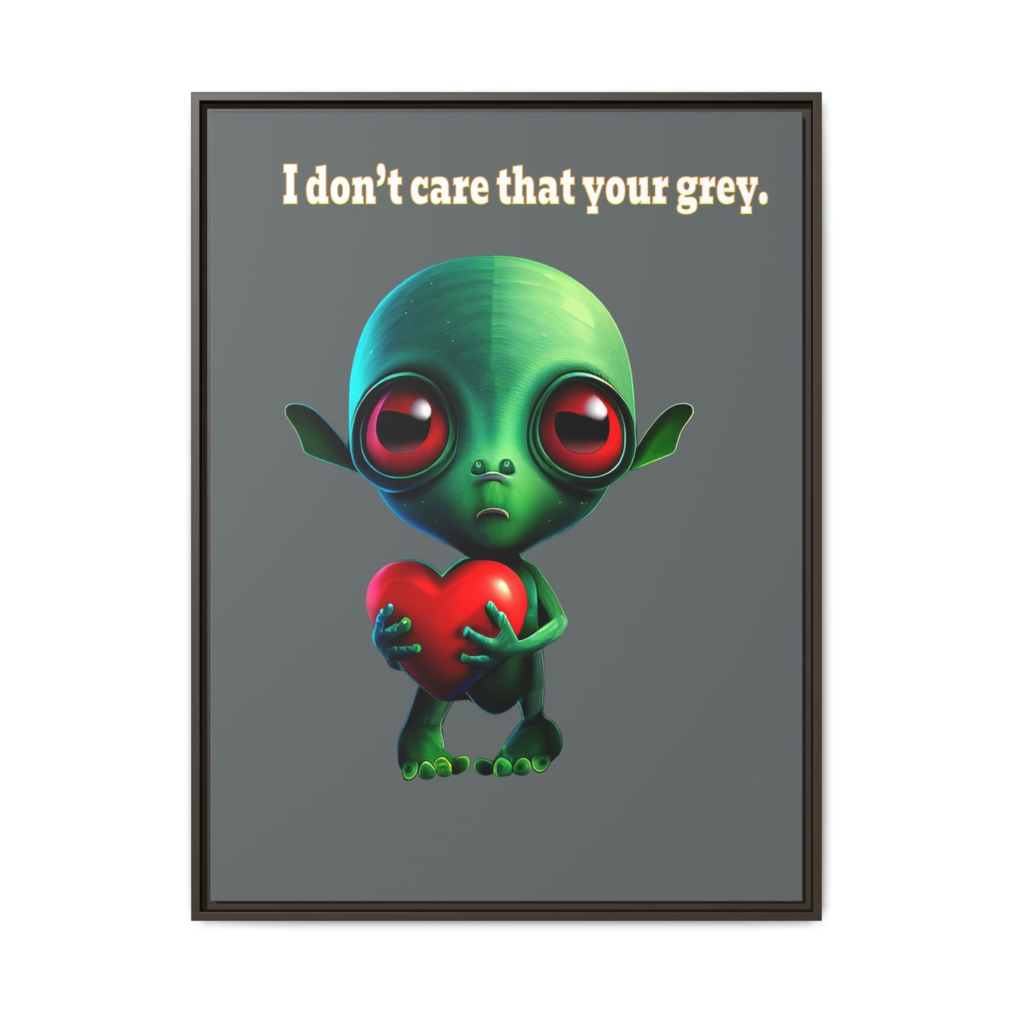 I don't care that your grey - framed canvas art (dark grey)