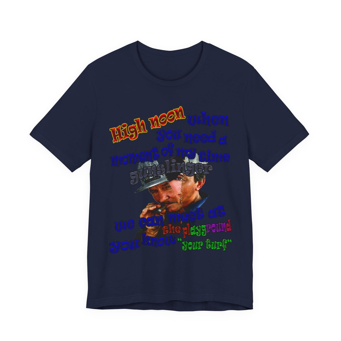 high noon - Unisex Jersey Short Sleeve Tee
