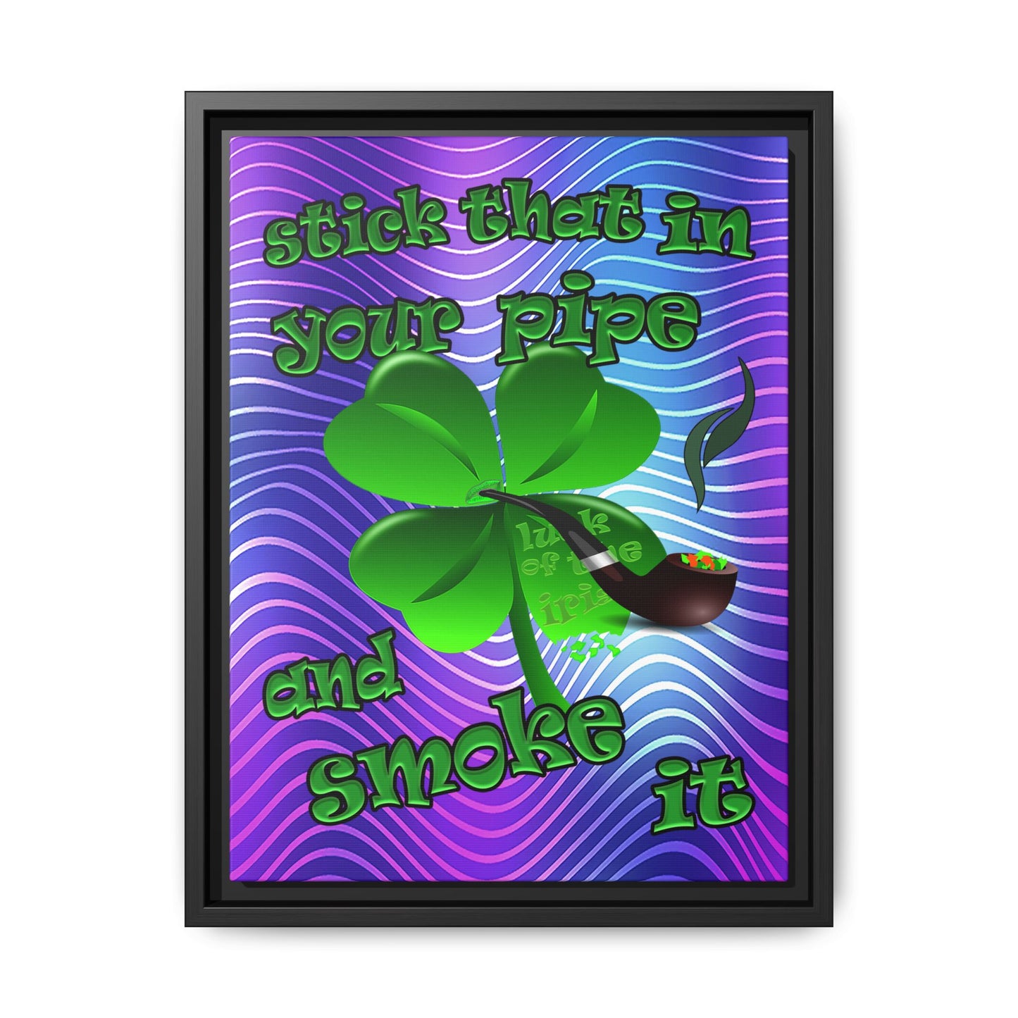 stick that in your pipe and smoke it - framed canvas art (purple wave)
