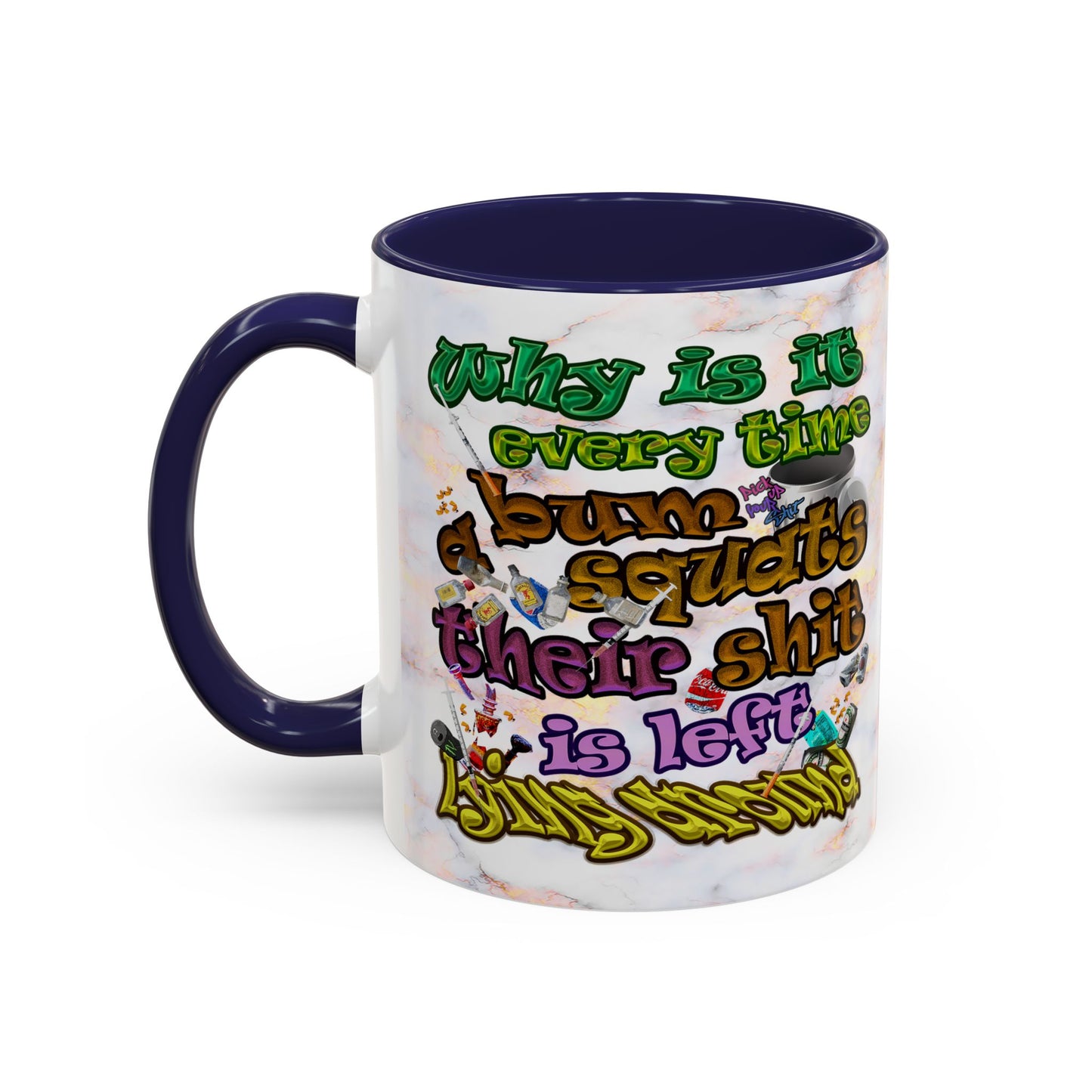 the bum's shit - Accent Mug (white marble)