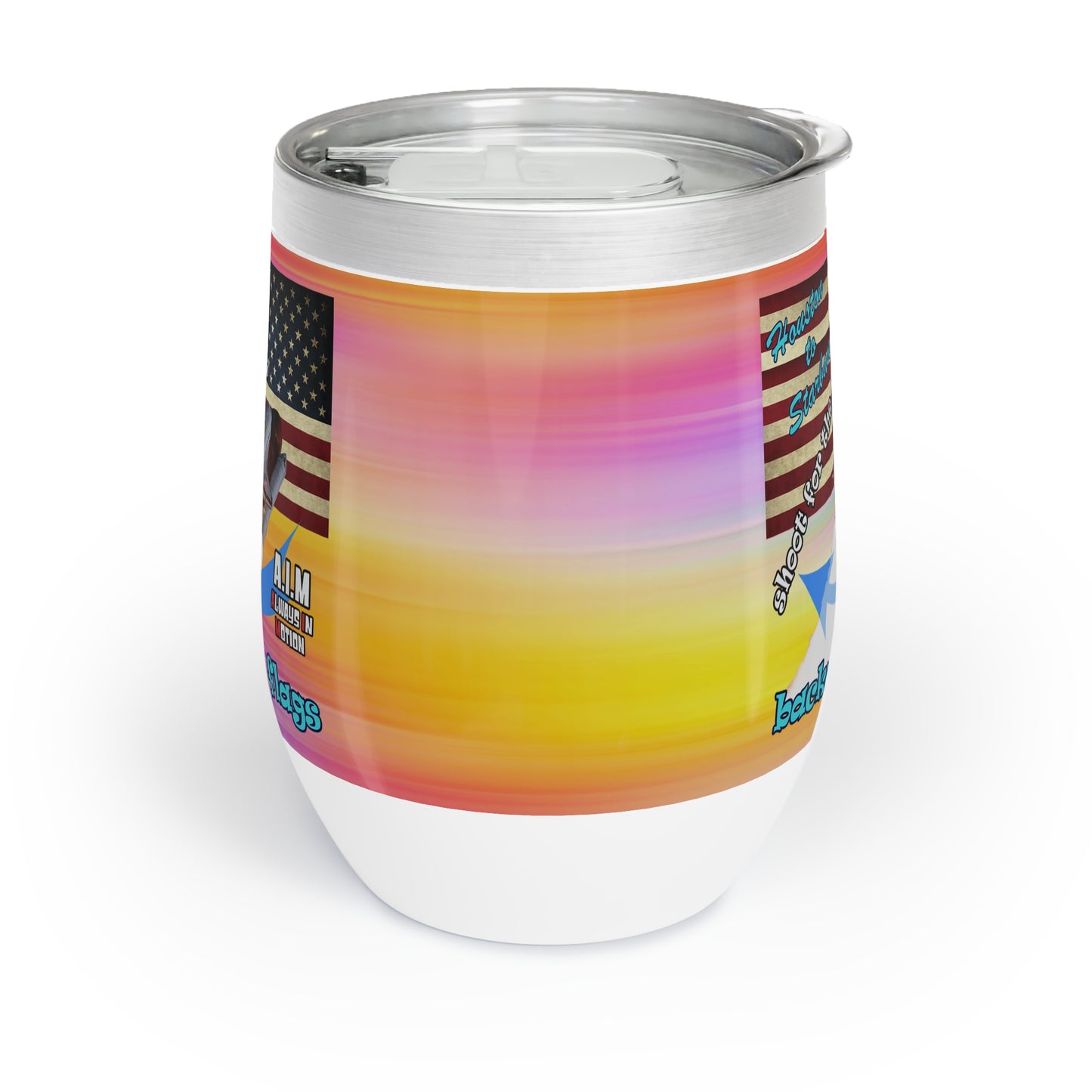 shoot for the stars - Chill Wine Tumbler (color blur)