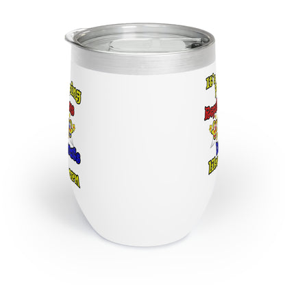 popping like popcorn - Chill Wine Tumbler