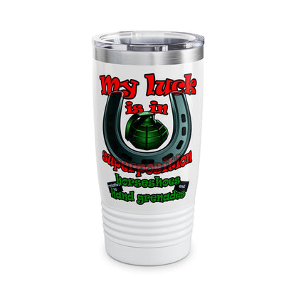 my luck - Ringneck Tumbler, 20oz (white)
