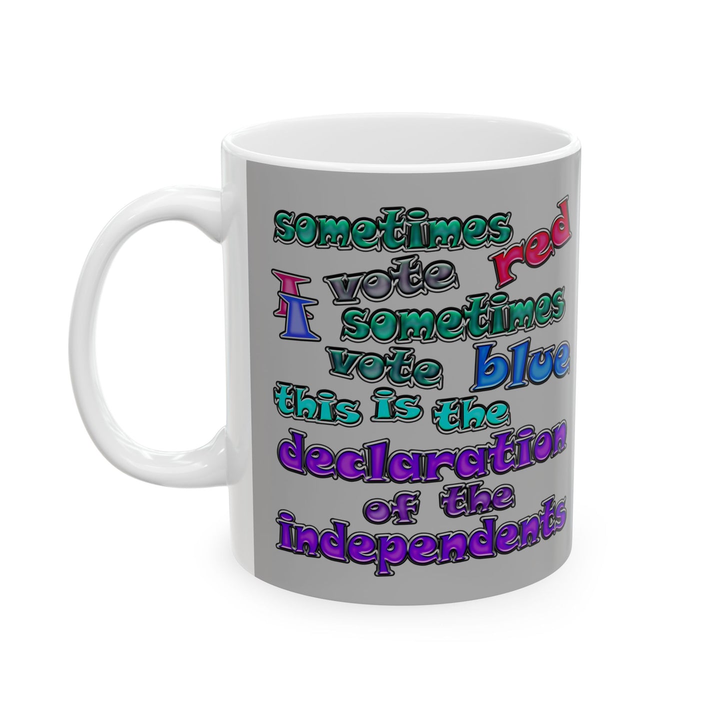declaration of the independents - White Mug (light grey)