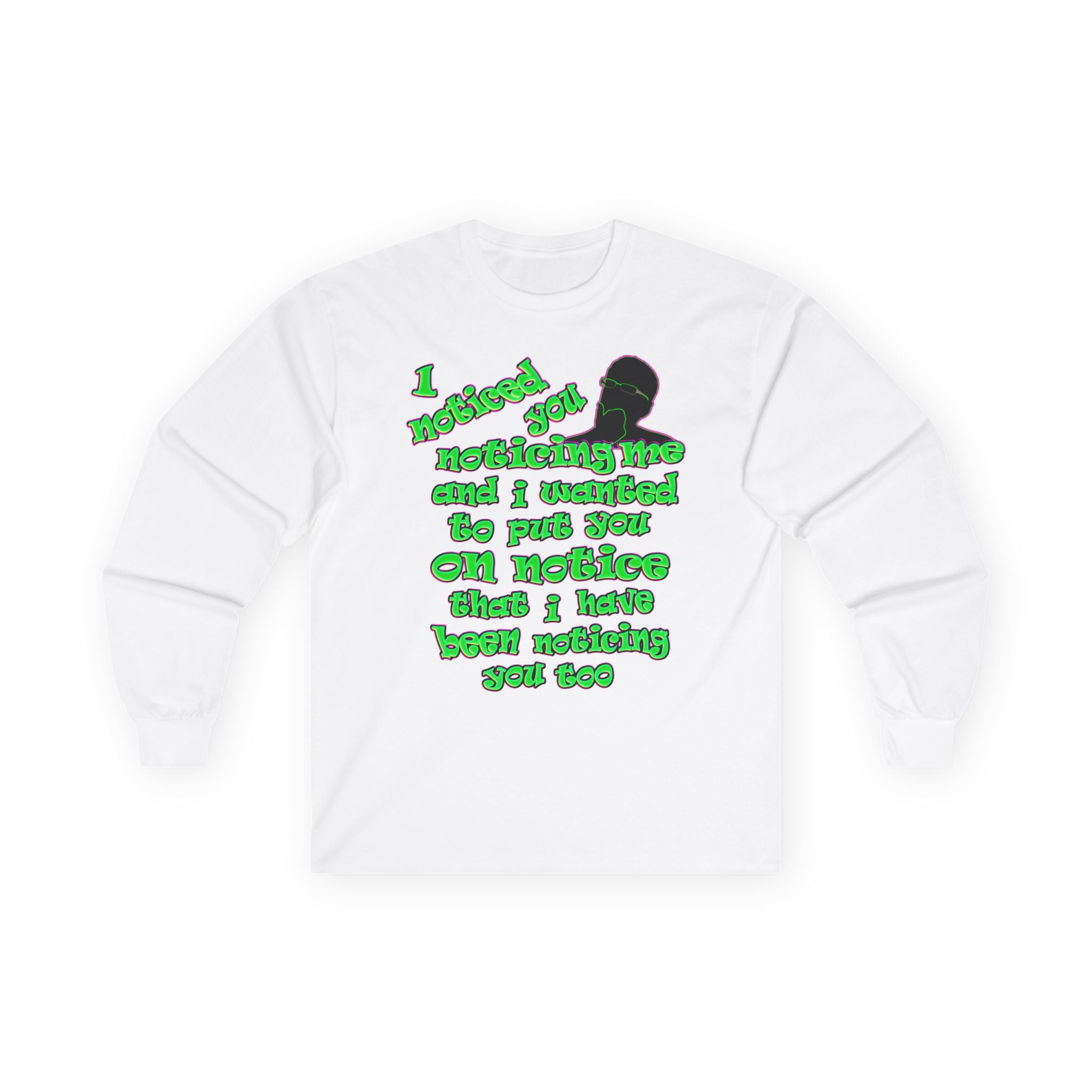 noticed you noticing - Ultra Cotton Long Sleeve Tee
