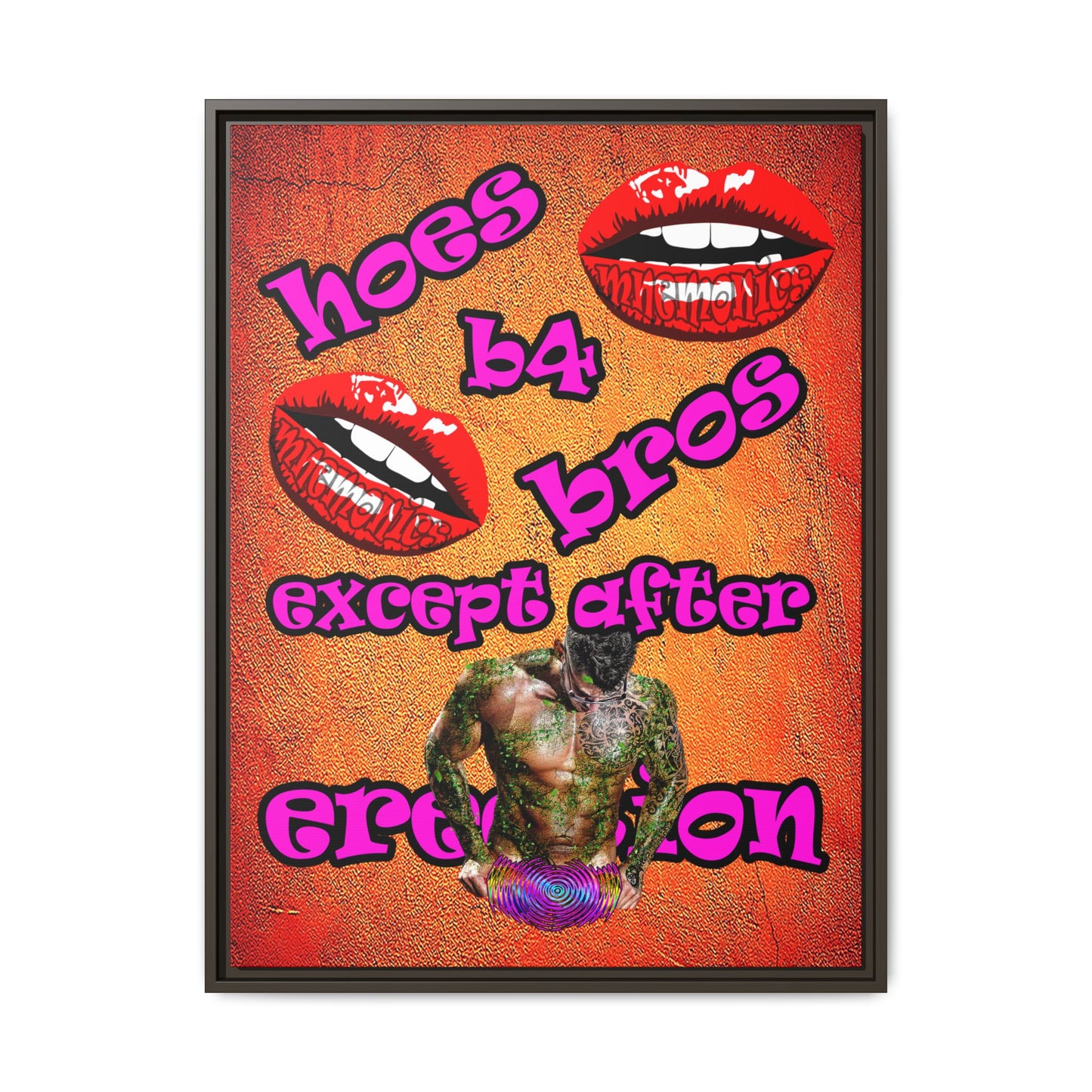 hoes b4 bros - framed canvas art (burnt orange)