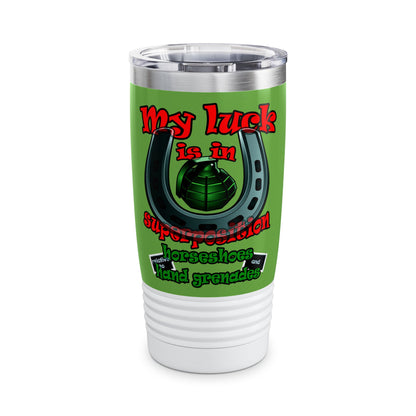 my luck - Ringneck Tumbler, 20oz (green)