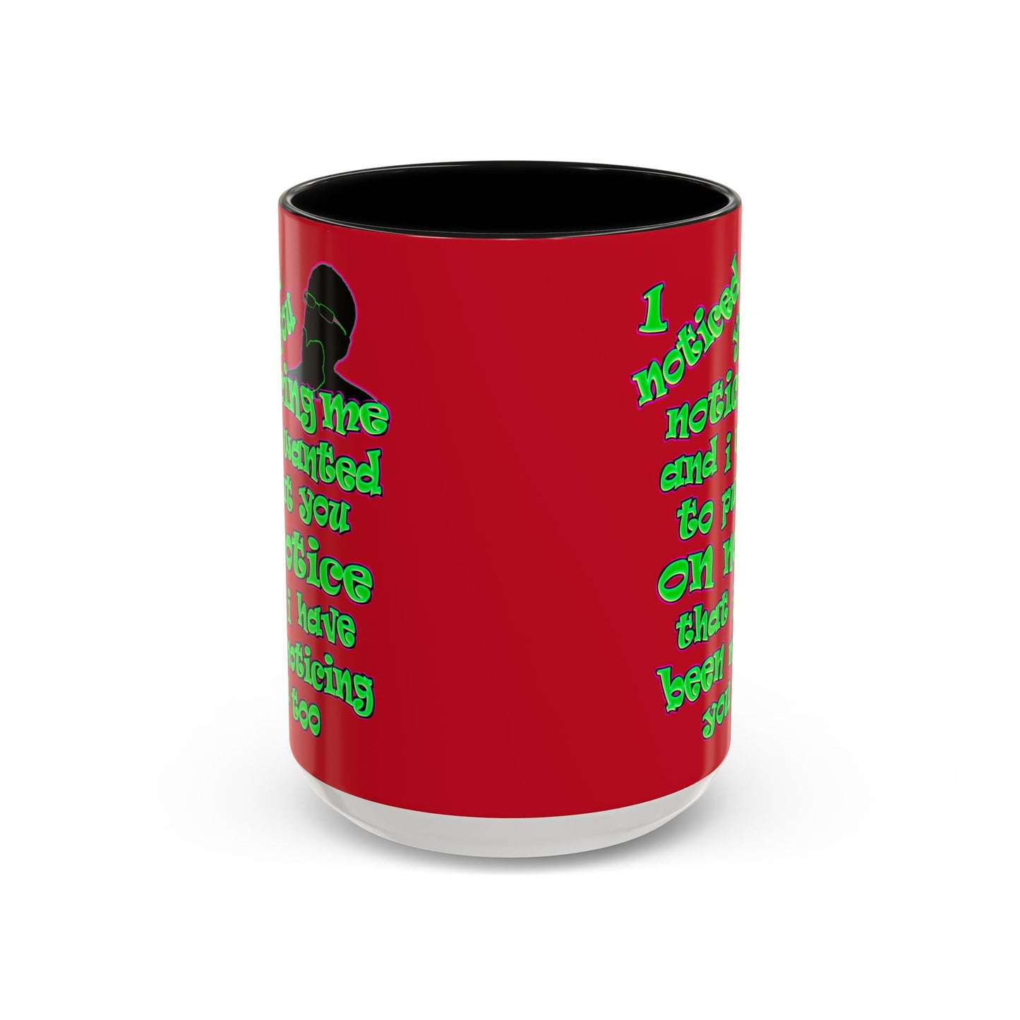 noticed you noticing - Accent Mug (dark red)