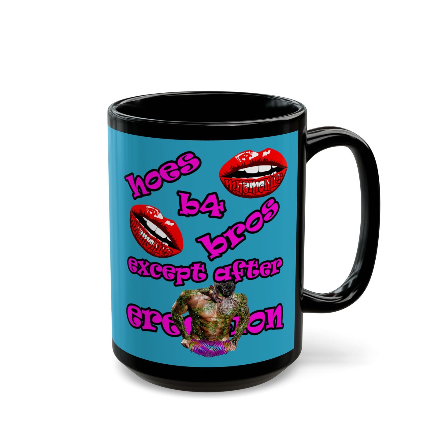 hoes b4 bros - Black Mug (turquoise)