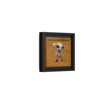 I don't care that your green - framed canvas art (brown papyrus)