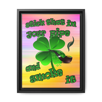 stick that in your pipe and smoke it - framed canvas art (color blur)