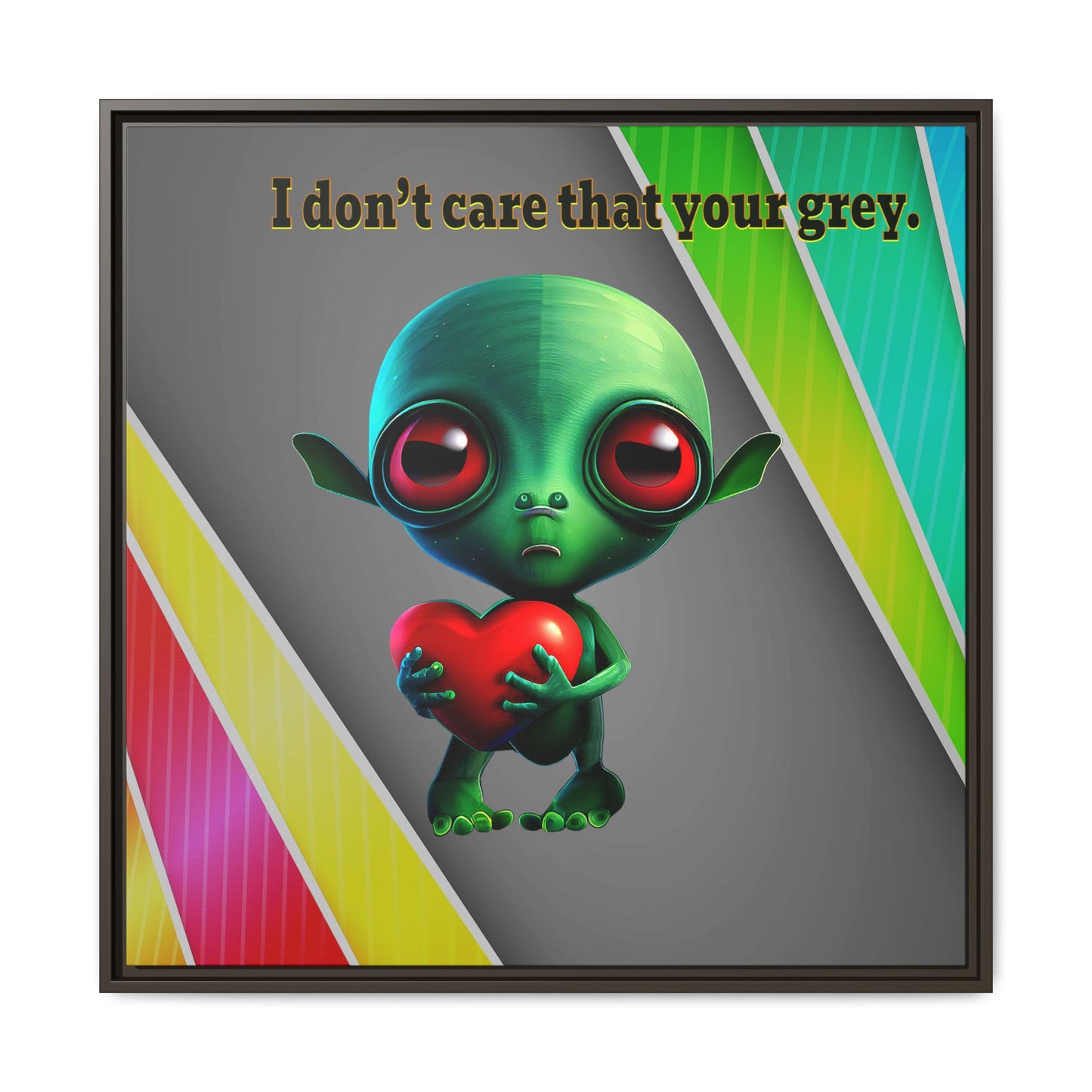 I don't care that your grey - framed canvas art (rainbow split)
