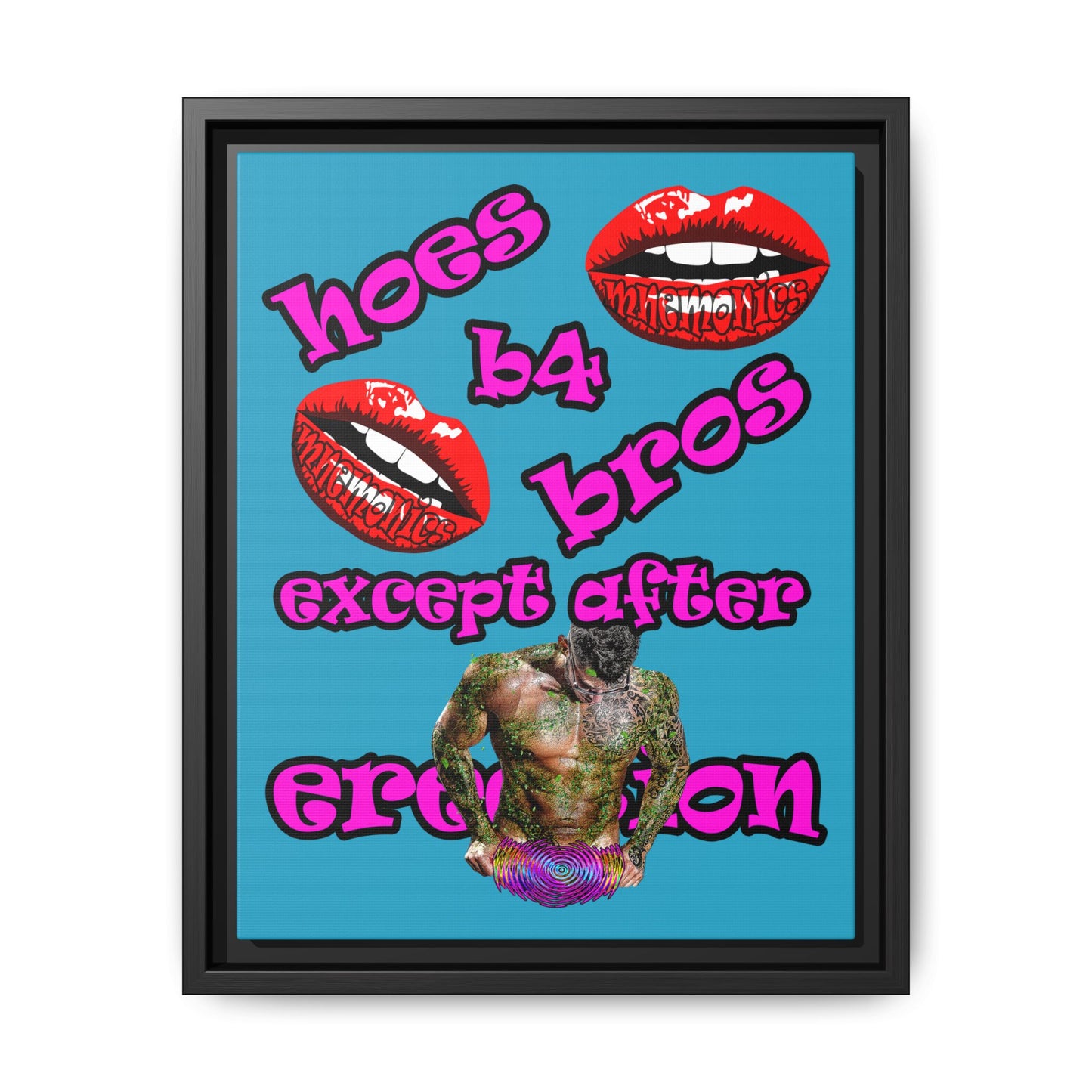 hoes b4 bros - framed canvas art (turquoise)